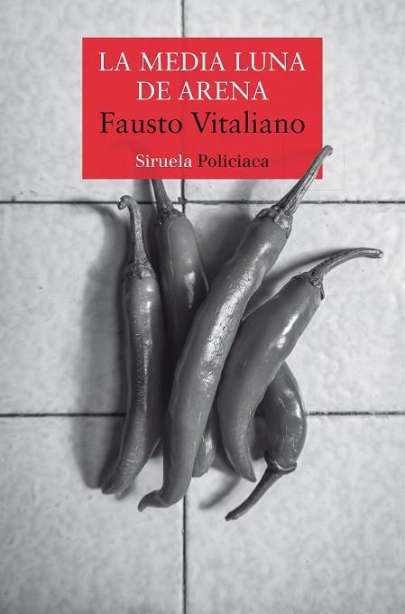 MEDIA LUNA DE ARENA, LA | 9788418859120 | VITALIANO, FAUSTO | Llibreria Drac - Librería de Olot | Comprar libros en catalán y castellano online