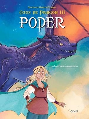 PODER (OJOS DE DRAGÓN III) | 9788412425703 | GARCÍA-CLAIRAC, SANTIAGO | Llibreria Drac - Librería de Olot | Comprar libros en catalán y castellano online