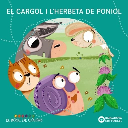CARGOL I L'HERBETA DE PONIOL, EL | 9788448953812 | BALDÓ, ESTEL; GIL, ROSA; SOLIVA, MARIA | Llibreria Drac - Librería de Olot | Comprar libros en catalán y castellano online