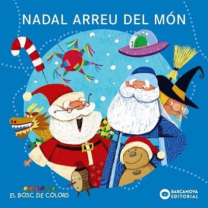NADAL ARREU DEL MÓN | 9788448953805 | BALDÓ, ESTEL; GIL, ROSA; SOLIVA, MARIA | Llibreria Drac - Librería de Olot | Comprar libros en catalán y castellano online