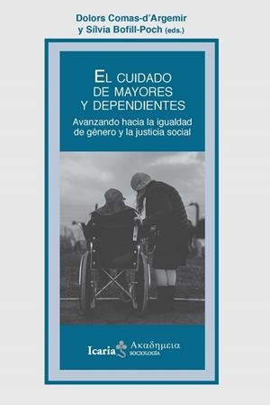 CUIDADO DE LOS MAYORES Y DEPENDIENTES, EL | 9788418826160 | COMAS, DOLORS; BOFILL-POCH, SILVIA | Llibreria Drac - Librería de Olot | Comprar libros en catalán y castellano online