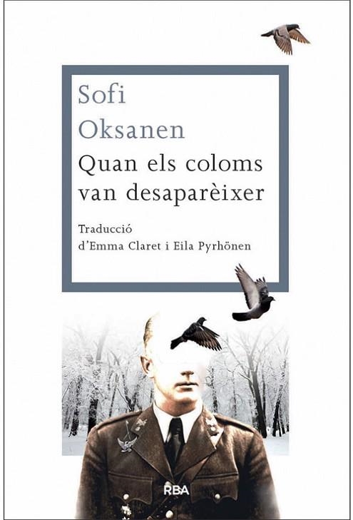 QUAN ELS COLOMS VAN DESAPARÈIXER | 9788482646312 | OKSANEN, SOFI | Llibreria Drac - Librería de Olot | Comprar libros en catalán y castellano online