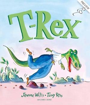 T-REX | 9788412372861 | WILLIS, JEANNE | Llibreria Drac - Llibreria d'Olot | Comprar llibres en català i castellà online