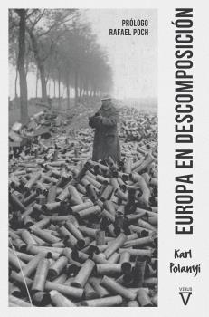 EUROPA EN DESCOMPOSICION | 9788417870096 | POLANYI, KARL | Llibreria Drac - Librería de Olot | Comprar libros en catalán y castellano online