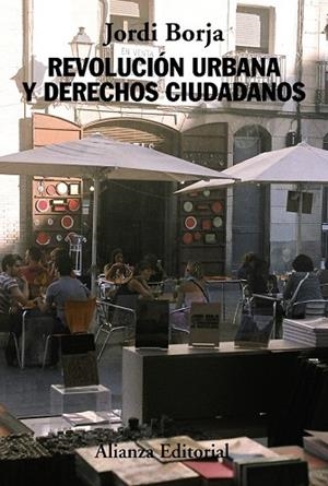 REVOLUCIÓN URBANA Y DERECHOS CIUDADANOS | 9788420678542 | BORJA, JORDI | Llibreria Drac - Librería de Olot | Comprar libros en catalán y castellano online