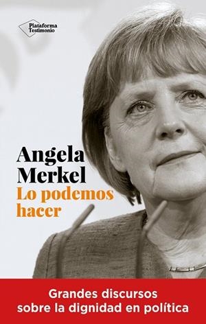 ANGELA MERKEL. LO PODEMOS HACER | 9788418927041 | MERKEL, ANGELA | Llibreria Drac - Librería de Olot | Comprar libros en catalán y castellano online