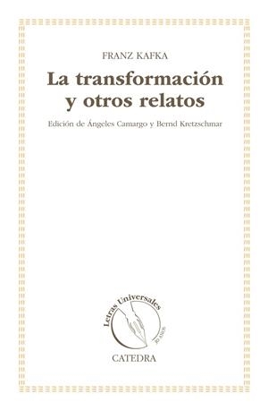 TRANSFORMACIÓN Y OTROS RELATOS, LA | 9788437631752 | KAFKA, FRANZ | Llibreria Drac - Llibreria d'Olot | Comprar llibres en català i castellà online