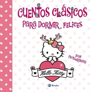 CUENTOS CLÁSICOS PARA DORMIR FELICES (HELLO KITTY) | 9788469664339 | MENÉNDEZ, ELVIRA; ÁLVAREZ, PABLO | Llibreria Drac - Llibreria d'Olot | Comprar llibres en català i castellà online
