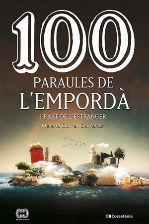 100 PARAULES DE L'EMPORDÀ | 9788413560854 | BORRELL CARRERAS, HELENA | Llibreria Drac - Llibreria d'Olot | Comprar llibres en català i castellà online