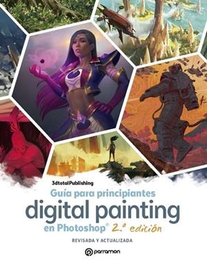 DIGITAL PAINTING EN PHOTOSHOP. GUÍA PARA PRINCIPIANTES | 9788434243316 | AA.DD. | Llibreria Drac - Librería de Olot | Comprar libros en catalán y castellano online