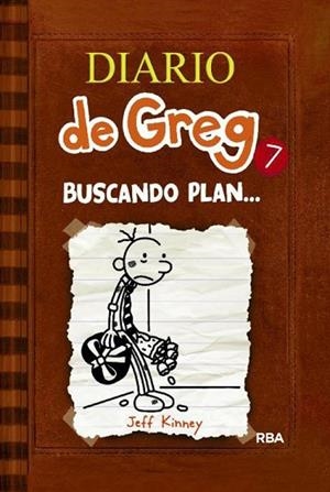 BUSCANDO PLAN ( DIARIO DE GREG 7 ) | 9788427204164 | KINNEY, JEFF | Llibreria Drac - Llibreria d'Olot | Comprar llibres en català i castellà online
