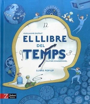 LLIBRE DEL TEMPS, EL | 9788417374907 | DUPRAT, GUILLAUME | Llibreria Drac - Llibreria d'Olot | Comprar llibres en català i castellà online