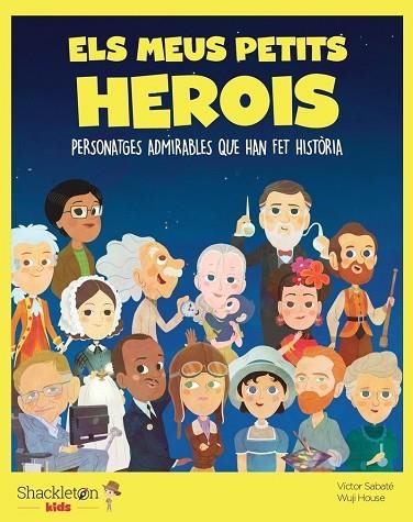 MEUS PETITS HEROIS, ELS | 9788413610863 | SABATÉ, VÍCTOR | Llibreria Drac - Librería de Olot | Comprar libros en catalán y castellano online