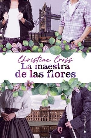 MAESTRA DE LAS FLORES, LA | 9788418539725 | CROSS, CHRISTINE | Llibreria Drac - Librería de Olot | Comprar libros en catalán y castellano online