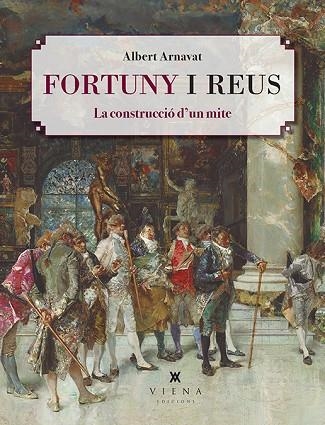 FORTUNY I REUS | 9788418908200 | ARNAVAT, ALBERT | Llibreria Drac - Librería de Olot | Comprar libros en catalán y castellano online