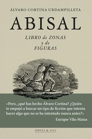 ABISAL | 9788494891588 | CORTINA URDAMPILLETA, ÁLVARO | Llibreria Drac - Llibreria d'Olot | Comprar llibres en català i castellà online