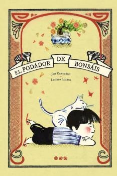 PODADOR DE BONSÁIS, EL | 9788412112627 | CAMPANARI, JOSÉ | Llibreria Drac - Librería de Olot | Comprar libros en catalán y castellano online
