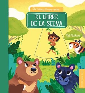 LLIBRE DE LA SELVA, EL | 9788418434815 | MATTHEWS, MEL | Llibreria Drac - Librería de Olot | Comprar libros en catalán y castellano online