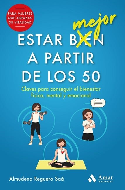 ESTAR MEJOR A PARTIR DE LOS 50 | 9788497355476 | REGUERO, ALMUDENA | Llibreria Drac - Llibreria d'Olot | Comprar llibres en català i castellà online