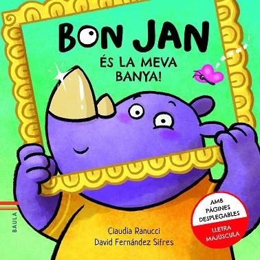 ÉS LA MEVA BANYA! (BON JAN) | 9788447946297 | FERNÁNDEZ, DAVID | Llibreria Drac - Librería de Olot | Comprar libros en catalán y castellano online
