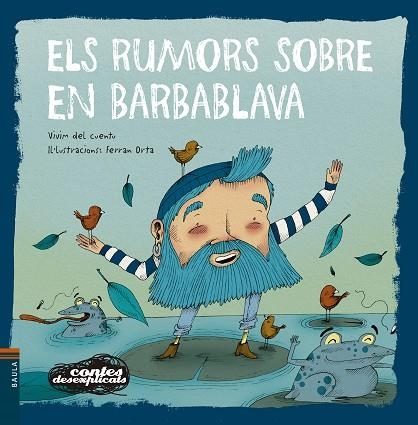 RUMORS SOBRE EN BARBABLAVA, ELS (CONTES DESEXPLICATS 20) | 9788447946464 | VIVIM DEL CUENTU | Llibreria Drac - Librería de Olot | Comprar libros en catalán y castellano online