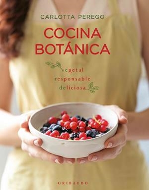 COCINA BOTÁNICA | 9788412340884 | PEREGO, CARLOTTA | Llibreria Drac - Librería de Olot | Comprar libros en catalán y castellano online