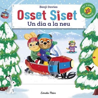 OSSET SISET. UN DIA A LA NEU | 9788418444104 | DAVIES, BENJI | Llibreria Drac - Librería de Olot | Comprar libros en catalán y castellano online
