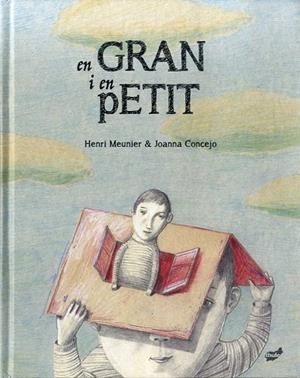 EN GRAN I EN PETIT | 9788418702181 | MEUNIER, HENRI | Llibreria Drac - Llibreria d'Olot | Comprar llibres en català i castellà online
