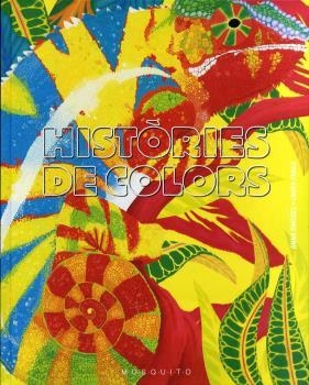 HISTÒRIES DE COLORS | 9788412407235 | OMEDES, ANNA | Llibreria Drac - Librería de Olot | Comprar libros en catalán y castellano online