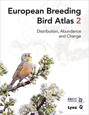 EUROPEAN BREEDING BIRD ATLAS 2 | 9788416728381 | KELLER, VERENA; HERRANDO, SERGI; VORÍŠEK, PETR; FRANCH, MARTÍ; Y OTROS | Llibreria Drac - Librería de Olot | Comprar libros en catalán y castellano online