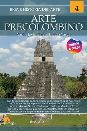 BREVE HISTORIA DEL ARTE PRECOLOMBINO | 9788413052182 | TARANILLA, CARLOS JAVIER | Llibreria Drac - Llibreria d'Olot | Comprar llibres en català i castellà online