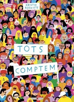 TOTS COMPTEM | 9788418184703 | ROSKIFTE, KRISTIN | Llibreria Drac - Librería de Olot | Comprar libros en catalán y castellano online