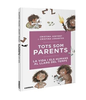 TOTS SOM PARENTS. LA VIDA I ELS HUMANS AL LLARG DEL TEMPS | 9788491016717 | JUNYENT, MARIA CRISTINA | Llibreria Drac - Librería de Olot | Comprar libros en catalán y castellano online