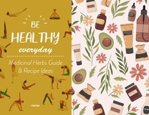 BE HEALTHY EVERYDAY | 9788417557447 | AA.DD. | Llibreria Drac - Llibreria d'Olot | Comprar llibres en català i castellà online
