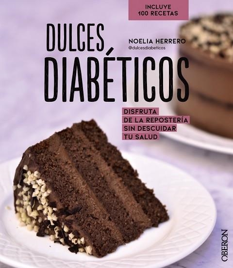 DULCES DIABÉTICOS | 9788441544758 | HERRERO, NOELIA | Llibreria Drac - Librería de Olot | Comprar libros en catalán y castellano online