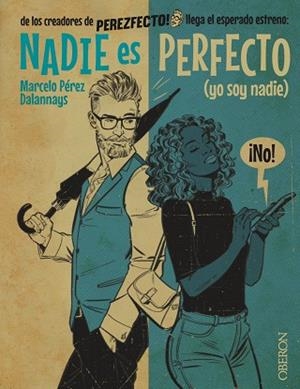 NADIE ES PERFECTO | 9788441544918 | PÉREZ DALANNAYS, MARCELO | Llibreria Drac - Llibreria d'Olot | Comprar llibres en català i castellà online