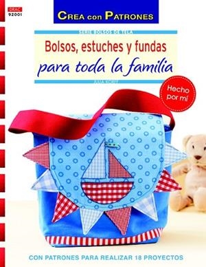 BOLSOS, ESTUCHES Y FUNDAS PARA TODA LA FAMILIA | 9788498743418 | KORFF, JULIA | Llibreria Drac - Librería de Olot | Comprar libros en catalán y castellano online