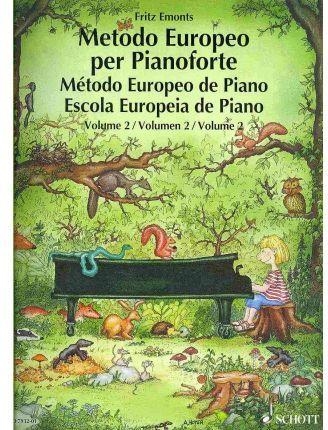 METODO EUROPEO DE PIANO SCHOTT VOL. 2 | 9783795753252 | EMONTS FRITE | Llibreria Drac - Llibreria d'Olot | Comprar llibres en català i castellà online