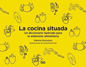 COCINA SITUADA, LA | 9788425233227 | MONSONÍS, MARINA | Llibreria Drac - Llibreria d'Olot | Comprar llibres en català i castellà online