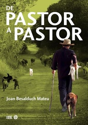 DE PASTOR A PASTOR | 9788417213923 | BESALDUCH, JOAN | Llibreria Drac - Llibreria d'Olot | Comprar llibres en català i castellà online