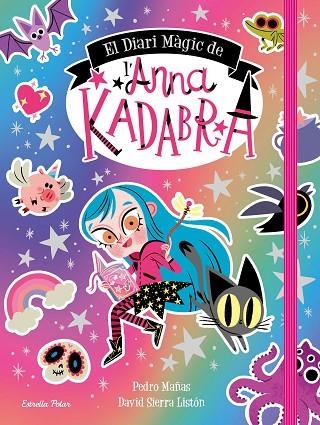 DIARI MÀGIC DE L'ANNA KADABRA, EL | 9788413891057 | MAÑAS, PEDRO; SIERRA, DAVID | Llibreria Drac - Llibreria d'Olot | Comprar llibres en català i castellà online