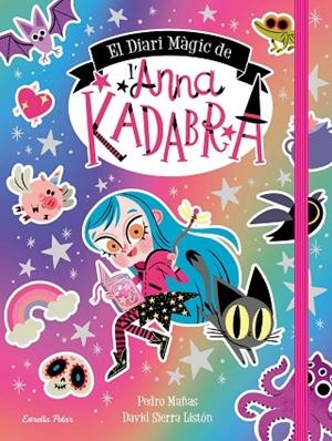DIARI MÀGIC DE L'ANNA KADABRA, EL | 9788413891057 | MAÑAS, PEDRO; SIERRA, DAVID | Llibreria Drac - Librería de Olot | Comprar libros en catalán y castellano online