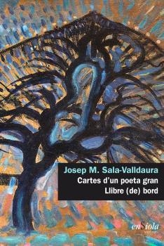 CARTES D'UN POETA GRAN | 9788412303889 | SALA-VALLDAURA, JOSEP M. | Llibreria Drac - Librería de Olot | Comprar libros en catalán y castellano online