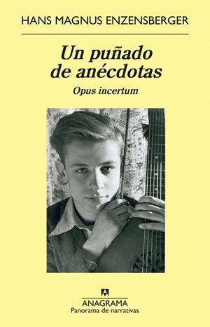 PUÑADO DE ANÉCDOTAS, UN | 9788433964779 | ENZENSBERGER, HANS MAGNUS | Llibreria Drac - Llibreria d'Olot | Comprar llibres en català i castellà online