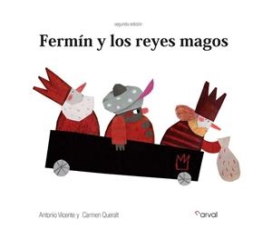FERMÍN Y LOS REYES MAGOS | 9788412425710 | VICENTE, ANTONIO | Llibreria Drac - Librería de Olot | Comprar libros en catalán y castellano online