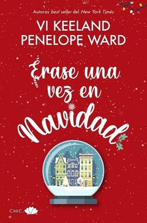 ÉRASE UNA VEZ EN NAVIDAD | 9788417972592 | KEELAND, VI; WARD, PENELOPE | Llibreria Drac - Librería de Olot | Comprar libros en catalán y castellano online