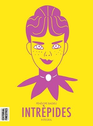 INTRÈPIDES | 9788412426106 | BAGIEU, PÉNÉLOPE | Llibreria Drac - Llibreria d'Olot | Comprar llibres en català i castellà online