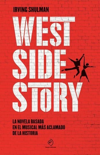 WEST SIDE STORY | 9788418538742 | SHULMAN, IRVING | Llibreria Drac - Llibreria d'Olot | Comprar llibres en català i castellà online