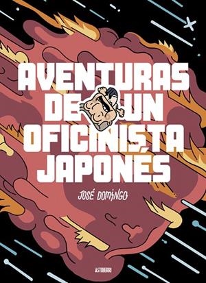 AVENTURAS DE UN OFICINISTA JAPONÉS | 9788416880126 | DOMINGO, JOSÉ | Llibreria Drac - Librería de Olot | Comprar libros en catalán y castellano online