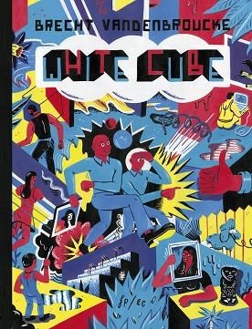 WHITE CUBE | 9788494143908 | VANDENBROUCKE, BRECHT | Llibreria Drac - Librería de Olot | Comprar libros en catalán y castellano online